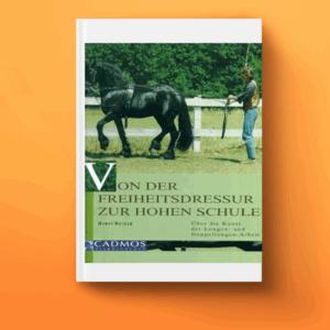 Von der Freiheitsdressur zur Hohen Schule - bei Amazon